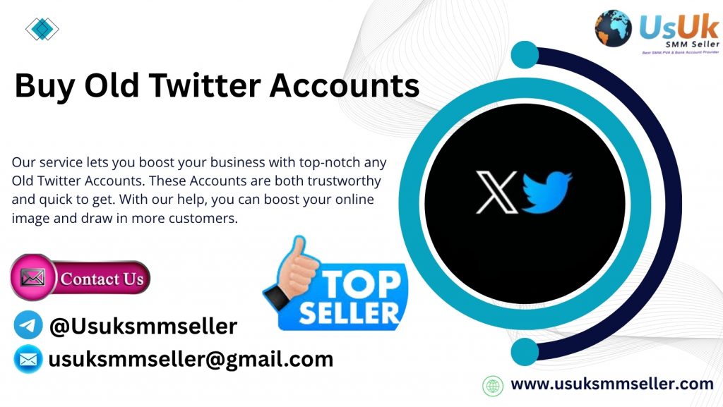 Buy Old Twitter Accounts
